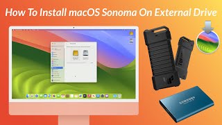 How to Install macOS Sonoma on External Drive | Step By Step Guide