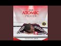 Atomic Prayer
