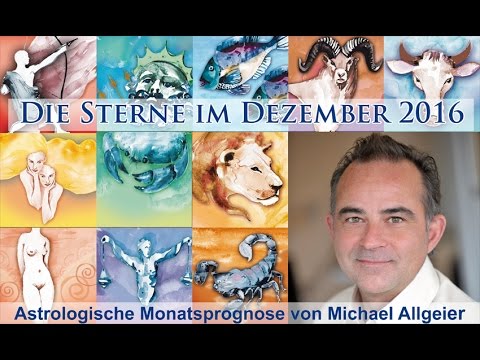 Die Sterne Im Dezember 2016 - Astrologische Monatsprognose Von Michael ...