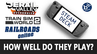 Train Sim World 2, Railroads Online , Derail Valley on the Steam Deck