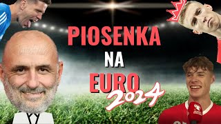 PIOSENKA NA EURO 2024 | POLSKA ZNÓW PRZEGRAŁA