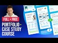 UX/UI Portfolio + Case Study FULL COURSE