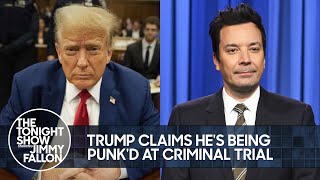 Trump Claims He's Being Punk'd at Criminal Trial, TikTok Tests Hourlong s