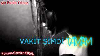 VAKİT ŞİMDİ TAMAM