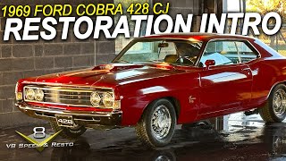 🔧 1969 Ford Fairlane Cobra 428 Restoration Intro at V8 Speed and Resto Shop