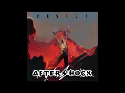 Aftershock Resist Official Audio Youtube