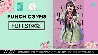 Punch CGM48 -  Full Stage [Fancam] “Sakura, Minna de Tabeta Road Show @ Central Salaya | 241020