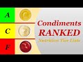Nutrition Tier Lists: Condiments