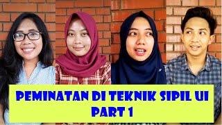 Peminatan di Teknik Sipil UI part 1 ~ Civil Engineering eps.3