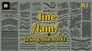 [n] Line meaning (a long, thin mark) with 5 examples