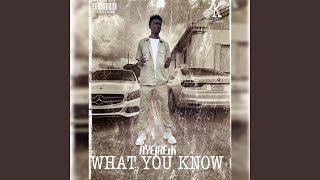 What You Know