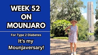 Type 2 Diabetes: Week 52 of My Journey on Mounjaro - It's My One Year Mounjaversary!