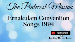 TPM Ernakulam Convention Songs 1994| The Pentecostal Mission Hymns Malayalam| Sangeetha Srususha|