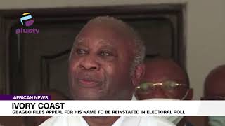 Ivory Coast: Gbagbo Files Appeal For His Name To Be Reinstated In Electoral Roll