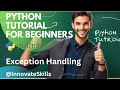 Learning Python Tutorial - Exception Handling In Python