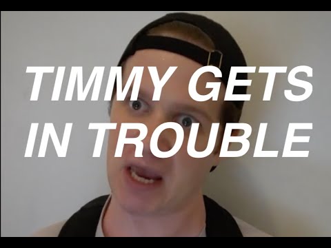 Timmy Gets In Trouble Youtube