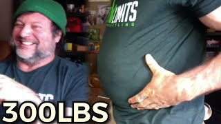 DEVON IS 300LBS AND HAS A HUGE BELLY!!