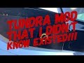 Tundra Mod That I Didn’t Know Existed