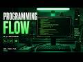 [Programming Flow] Dark Hacker Coding Music for Deep Focus