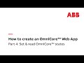 Part 4: How to create an OmniCore™ Web App