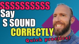 Quick S sound practice to improve your articulation!