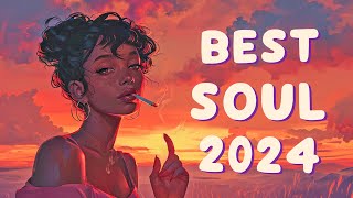 Best soul music compilation 2024 | Neo soul songs for your feeling - Chill soul