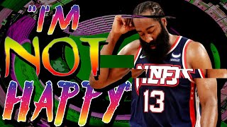 James Harden Is NOT HAPPY in Brooklyn Anymore and here is why  (part 2)