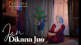 Fauzana - Jan Dikana Juo ( Official Music Video )