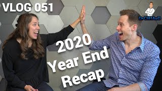 2020 Year End Recap | DrCliffAuD VLOG 051