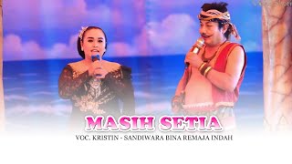 MASIH SETIA VOC. KRISTIN - SANDIWARA BINA REMAJA INDAH