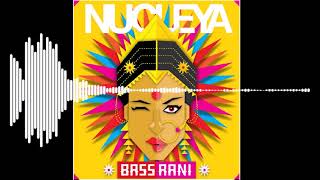 Nucleya - BASS Rani - F  k Nucleya [Bass Boosted]