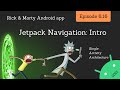 2021 Android Guide: Jetpack Navigation Intro (Single Activity Architecture)