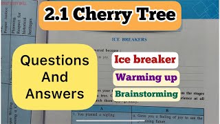 11th Std - English - Chapter 2.1 Cherry Tree ice breaker, margin questions brainstorming answers