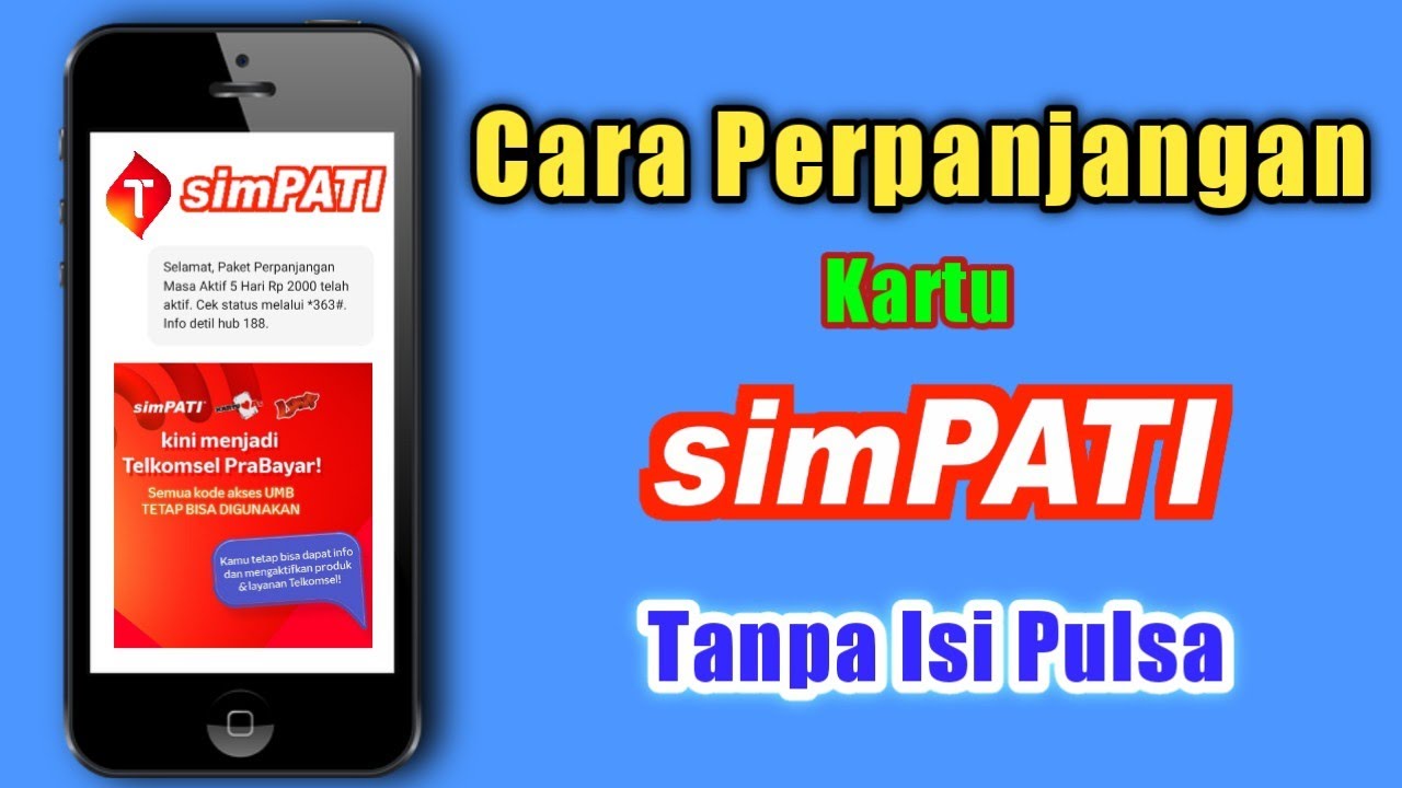 Cara Perpanjang Masa Aktif Kartu Simpati (Telkomsel) Tanpa Isi Pulsa ...