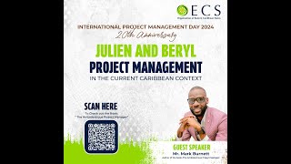 Julien and Beryl; Project Management in the Current Caribbean Context