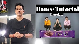 Dance Tutorial - Chocolate Song || Step by step | Maahi pandey Choreography|| Dance Empire Rewa