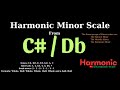 C# / Db Harmonic Minor Scale 