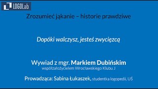 Zrozumieć jąkanie - historie prawdziwe Dopóki walczysz, jesteś zwycięzcą