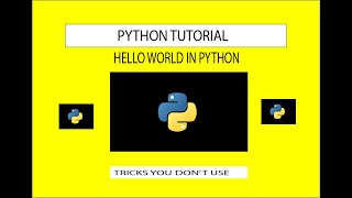 How to print Hello World in Python : Python Tutorial