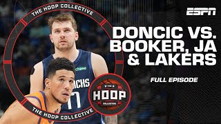 Luka Doncic vs. Devin Booker, Lakers without LeBron, Ja Morant & the Grizzlies | The Hoop Collective