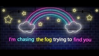 CHASING THE FOG | Lyric Video | By Scarlet Spencer