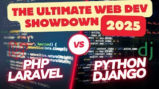 PHP vs Python: The Ultimate Web Dev Showdown 2025!