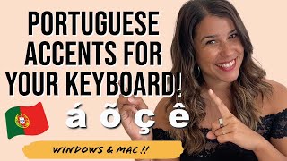 How to Get Accents on Keyboard for Portuguese [Windows & Mac!]