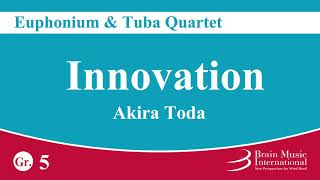 Innovation - Euphonium \u0026 Tuba Quartet by Akira Toda