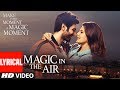 Lyrical: Magic In The Air | Jacqueline Fernandez | Kartik Aaryan | Happy Productions