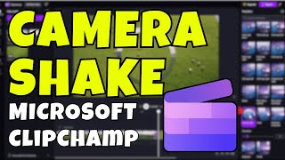 How to Add Camera Shake Effects in Clipchamp | Cinematic Motion Effect