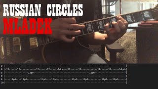 Russian Circles - Mládek :: GUITAR TAB & COVER