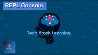 Nodejs | Section 5 | REPL Console | NodeJS Beginners | Simple Tutorials | Easy Learning