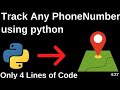 Track phone number location using python ||python project