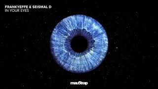 Frankyeffe \u0026 Seismal D - In Your Eyes feat. Njìra